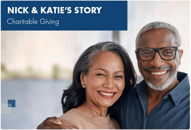 Nick & Katie's Story - Charitable Giving